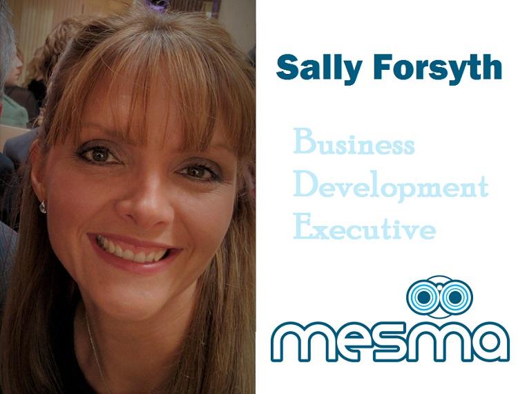 Sally Forsyth, Business Development Executive, MESMA