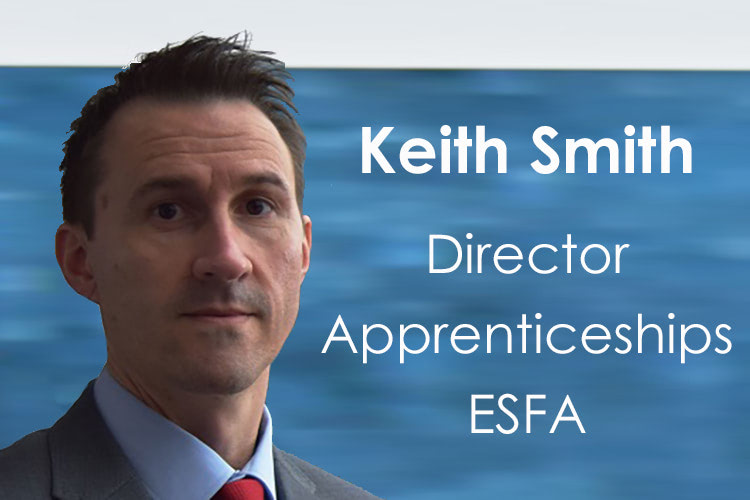 Keith Smith, Director of Apprenticeships, Education & Skills Funding Agency