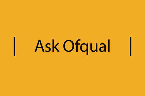 Black Ask Ofqual text on yellow background