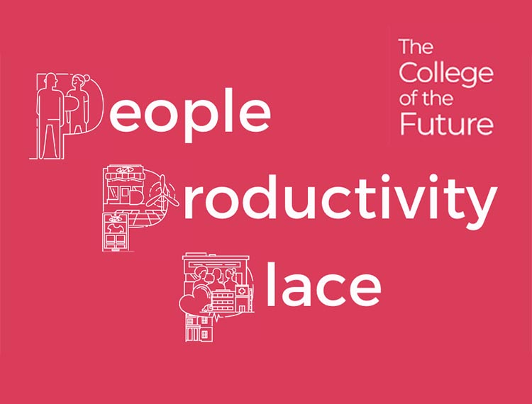 People, productivity and place: a new vision for colleges