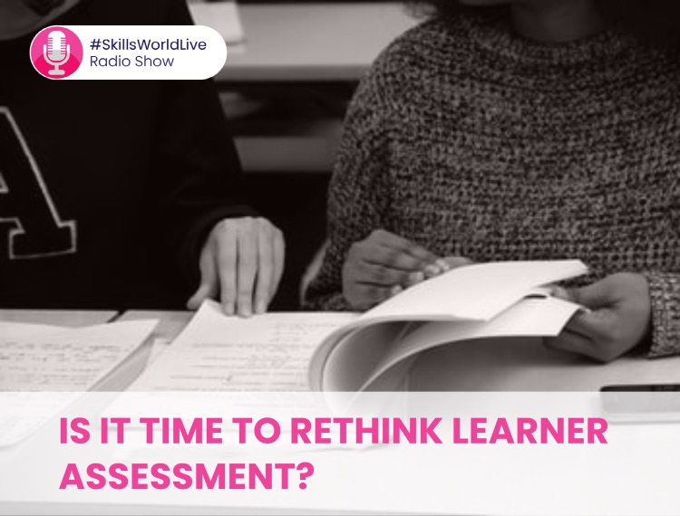 Is it time to rethink learner assessment?