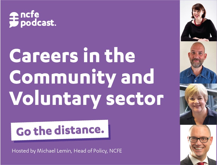 Go the distance podcast - Careers in the Community and Voluntary Sector