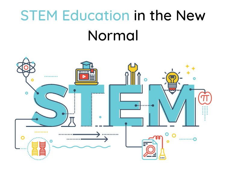 STEM Education in the New Normal