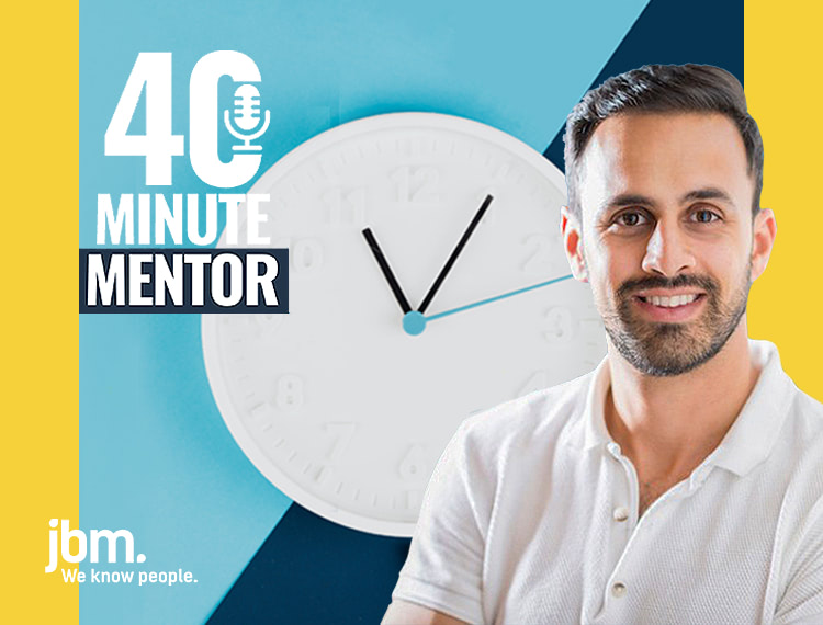 40 Minute Mentor podcast celebrates the career advice from some of the most influential leaders.