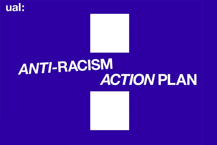 University of the Arts London publishes Anti-racism action plan and sets demanding target for BAME staff representation.