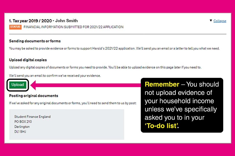 You should not upload evidence of your household income unless we've specifically asked you to in your 'To-do list'.