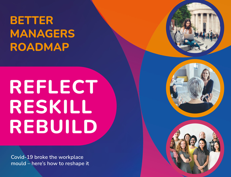 Better Manager’s Roadmap: Reflect, Reskill, Rebuild