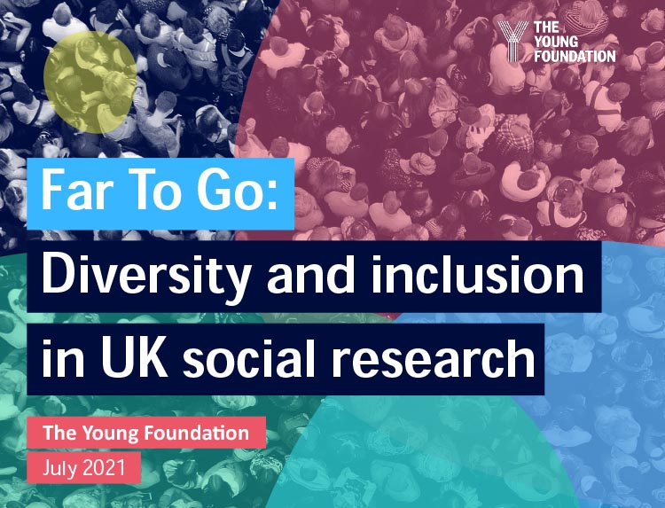 Far To Go: Diversity and inclusion in UK social research