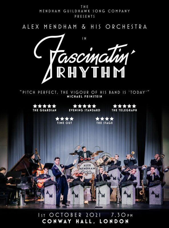 Bill board advert for premier concert of Fascinatin Rhythm the amazing new album of hit songs from the art deco Jazz Age by Alex Mendham and his Orchestra and Guildhawk