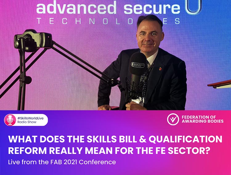 #SkillsWorldLive Radio Show: What does the Skills Bill & Qualifications Reform really mean for the FE sector?