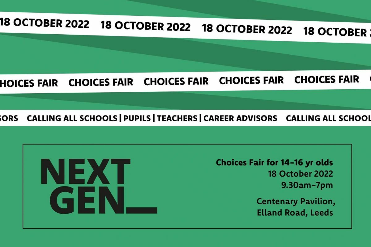NEXT GEN CHOICES FAIR IS COMING TO LEEDS