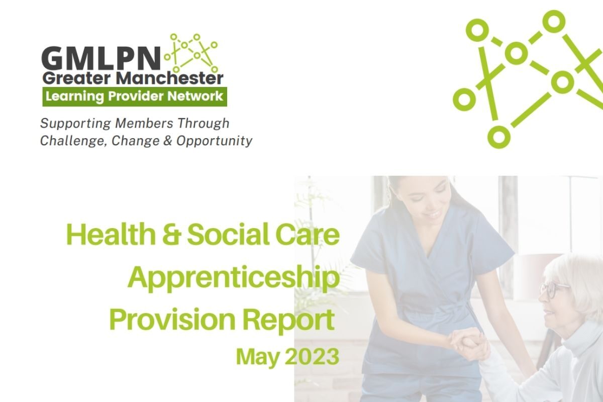 GMLPN publish report on Health & Social Care apprenticeship provision