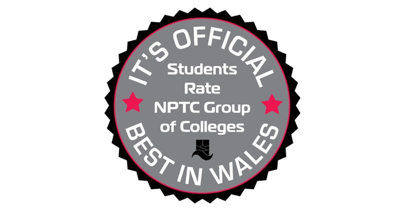 It’s official – Students rate NPTC Group of Colleges as the best in Wales!