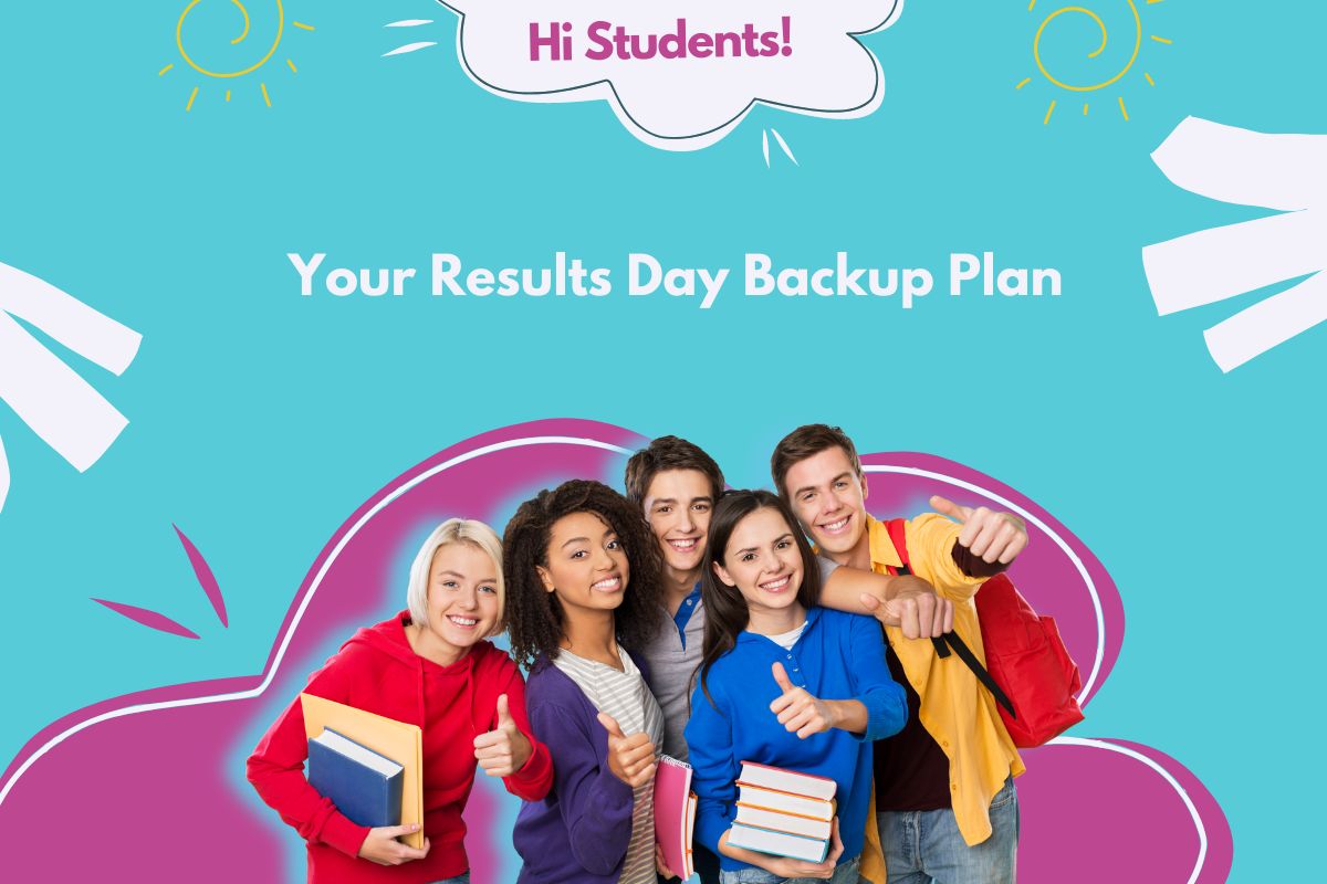 Results Day Backup Plan: Explore Your Options