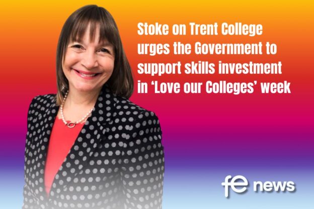 Stoke on Trent College urges the Government to support skills investment in ‘Love our Colleges’ week