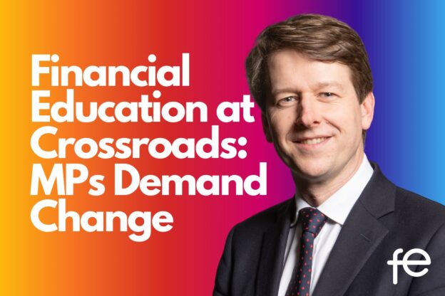 Financial Education at Crossroads MPs Demand Change