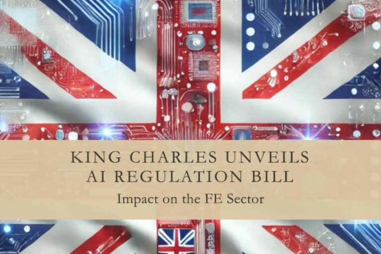 FE News | King Charles Unveils AI Regulation Bill: Impact on the FE Sector