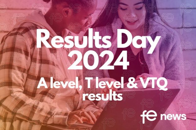 FE News | Results Day 2024: A Level, T Level and VTQ results are in