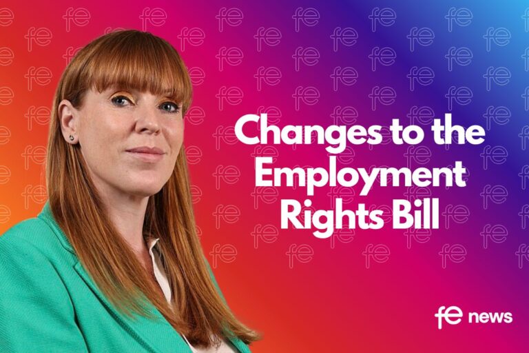 FE News | 2025s Amendments to the Employment Rights Bill