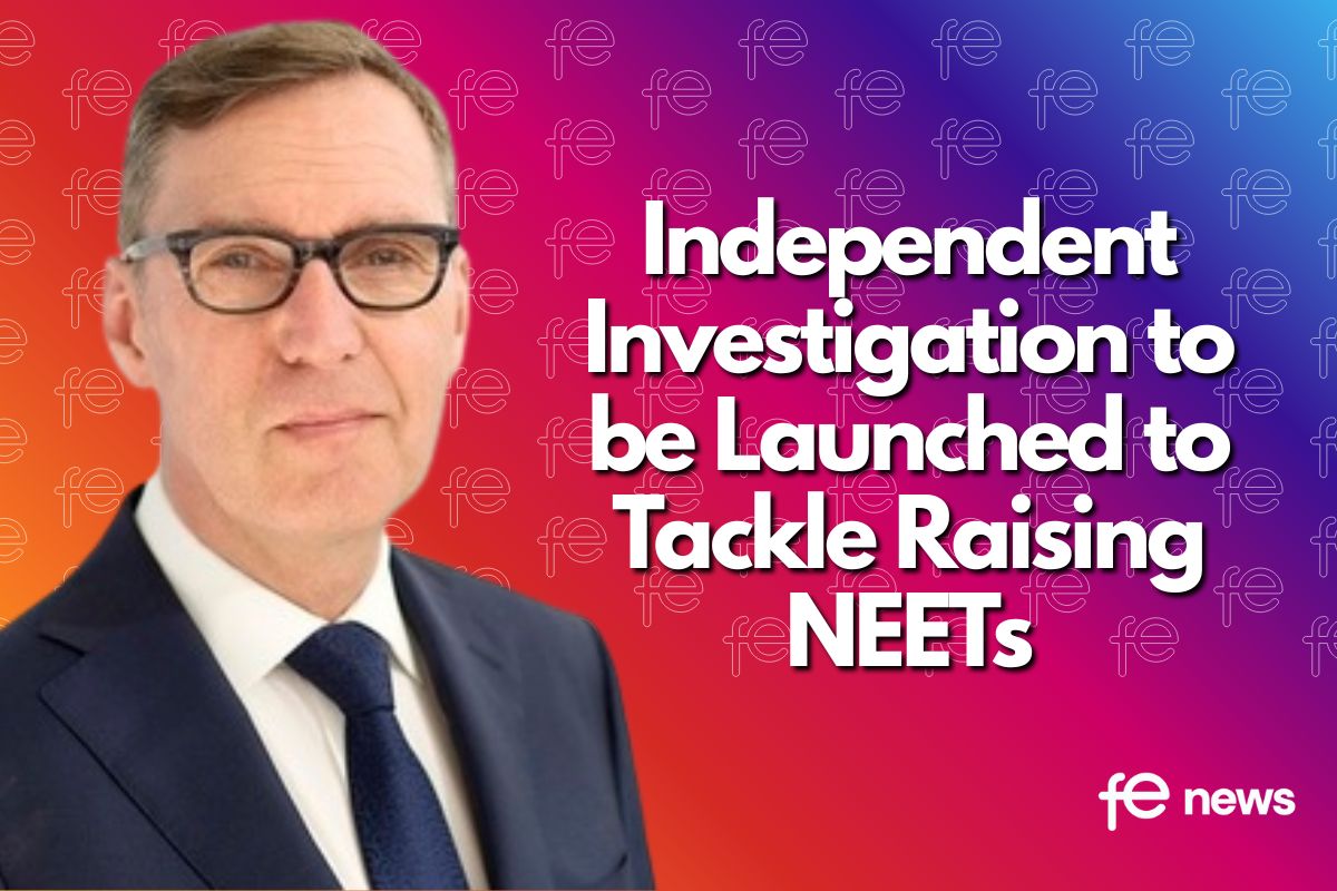 Independent Investigation to be Launched to Tackle Raising NEETs
