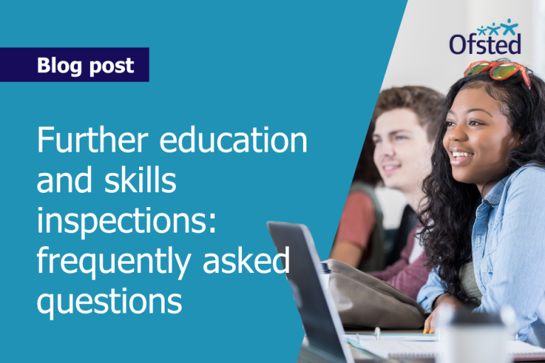 FE News | Ofsted's FE and skills FAQs