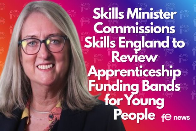 Skills Minister Commissions Skills England to Review Apprenticeship Funding Bands for Young People